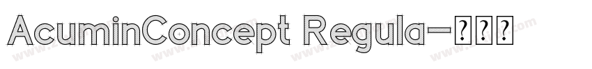 AcuminConcept Regula字体转换